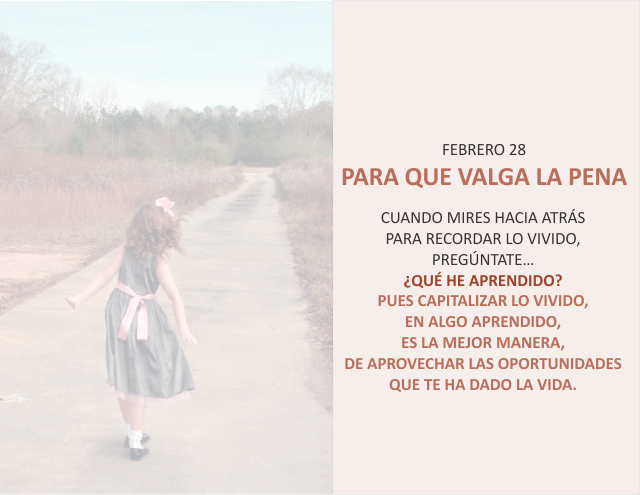 Para que valga la pena
